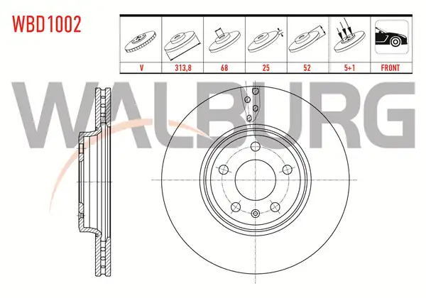 WALBURG WBD1002 | Fren Diski Ön Havalı 5 Bjn 313 8x25x68x52 Audi A4 2 Adet